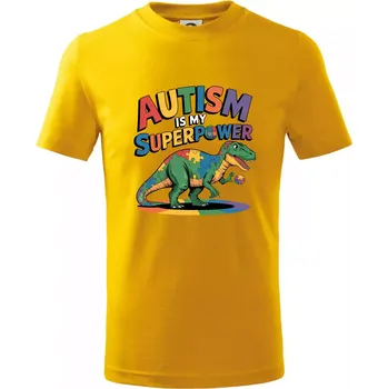 Chlapecké tričko Stojící Rex Autism is my superpower - Tričko dětské bavlněné - 122 cm/6 let ( Žlutá )