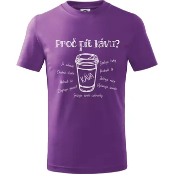 Benefity kávy - Tričko dětské bavlněné - 104-110cm / 3-4 roky ( Fialová )