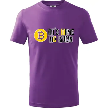 It's time to plan bitcoin - Tričko dětské bavlněné - 158 cm/12 let ( Fialová )