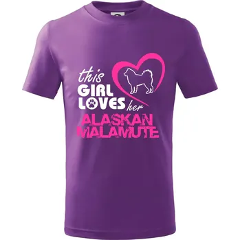 This Girl Loves her Alaskan Malamute - Tričko dětské bavlněné - 158 cm/12 let ( Fialová )