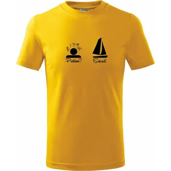 Chlapecké tričko Problem solved - plachetnice - Tričko dětské bavlněné - 98 cm / 2 roky ( Žlutá )