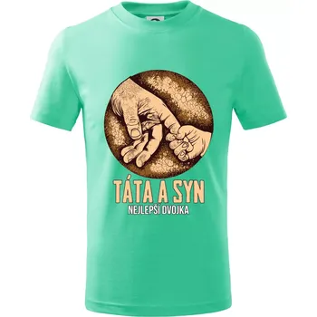 Táta a syn nejlepší dvojka - Tričko dětské bavlněné - 98 cm / 2 roky ( Mátová )