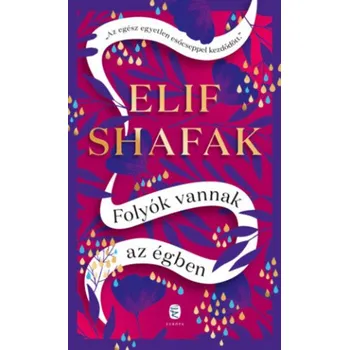 Beletrie pro dospělé Folyók vannak az égben (Elif Shafak)(Pevná)