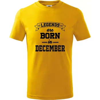 Chlapecké tričko Legends are born in December - Tričko dětské bavlněné - 104-110cm / 3-4 roky ( Žlutá )