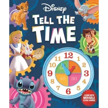 Cizojazyčná kniha Disney: Tell the Time - Walt Disney