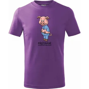 Přežírání zmenšuje oblečení (Hana-creative) - Tričko dětské bavlněné - 104-110cm / 3-4 roky ( Fialová )