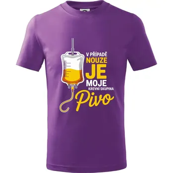 V případě nouze je moje krevní skupina pivo - Tričko dětské bavlněné - 134 cm/8 let ( Fialová )