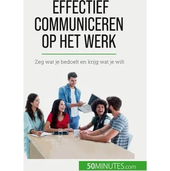 Umění Effectief communiceren op het werk – Nikki Claes (NL)