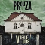 Prouza: V téhle době - Vinyl (LP)
