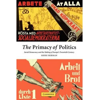 Cizojazyčná kniha Primacy of Politics (Sheri Berman)(Brožovaná)