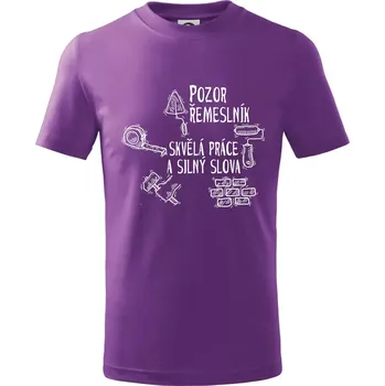 Pozor řemeslník skvělá práce silný slova - Tričko dětské bavlněné - 134 cm/8 let ( Fialová )