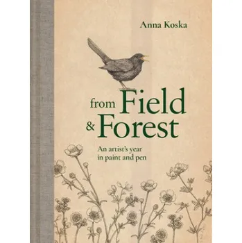 Cizojazyčná kniha From Field & Forest (ANNA KOSKA)(Pevná)