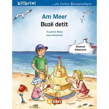 První čtění Am Meer (Deutsch-Albanisch) - Böse, Susanne