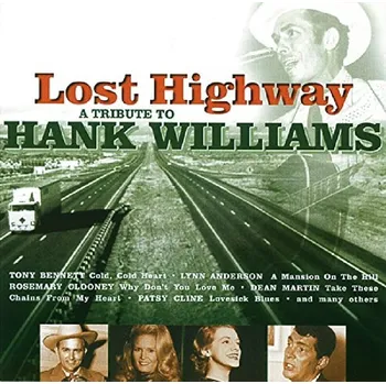 Česká hudba Různí interpreti: Lost Highway (Tribute to Hank Williams)(CD)