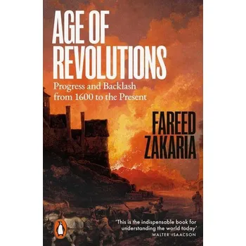 Age of Revolutions - Fareed Zakaria