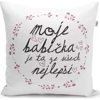 Polštář Sablio Polštář Moje babička je ta ze všech nejlepší: 40x40 cm