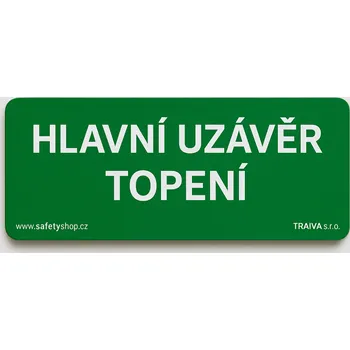 Traiva s.r.o. Hlavní uzávěr topení Verze: Samolepka 210 x 80 mm tl. 0.1 mm - Kód: 05375
