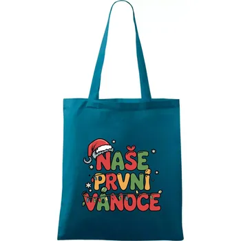 Naše první Vánoce - Taška bavlněná - 42 x 38 cm ( Petrolejová )