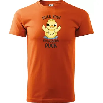 Pánské tričko Sablio Tričko s potiskem DUCK YOU, you ducking duck - oranžové S