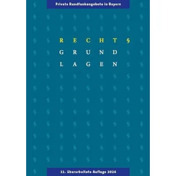 Private Rundfunkangebote in Bayern - Bayerischen Landeszentrale für neue Medien (BLM) [DE] (2024, Brožovaná, Nomos Verlags GmbH)