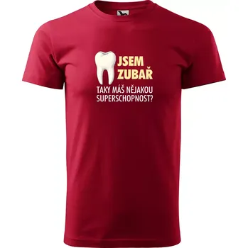 Pánské oblečení Sablio Tričko s potiskem Jsem zubař, taky máš nějakou superschopnost? - červené S