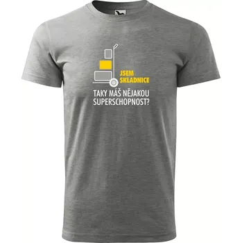 Sablio Tričko s potiskem Jsem skladnice, taky máš nějakou superschopnost? - šedé XL