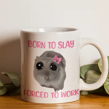 Hrnek Born to slay Forced to work, křeček Meme - Modrá