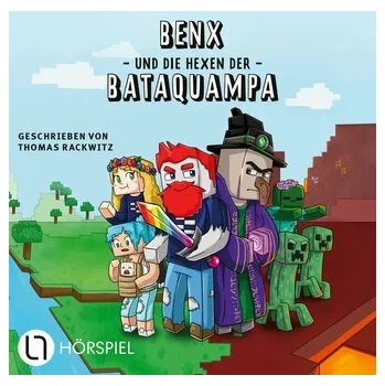 Benx und die Hexen der Bataquampa - Benx