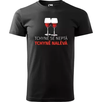 Pánské tričko Sablio Tričko s potiskem Tchyně se neptá, tchyně nalévá - černé 4XL