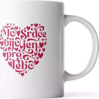 Sablio Hrnek Mé srdce bije jen pro Tebe - 330 ml - standard