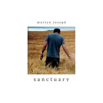 Zahraniční hudba LP/CD Martyn Joseph: Sanctuary LTD 2016 Limited Edition