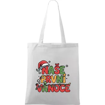 Naše první Vánoce - Taška bavlněná - 42 x 38 cm ( Bílá )