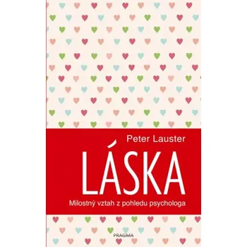 Osobní rozvoj Láska (Peter Lauster, 2019)
