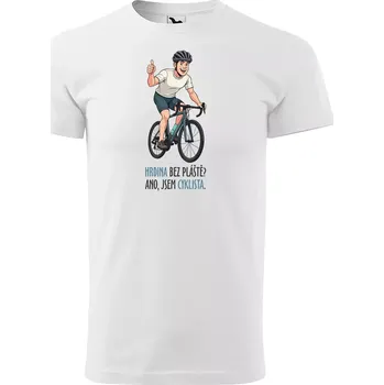Pánské tričko Sablio Tričko s potiskem Hrdina bez pláště? Ano, jsem cyklista - bílé 5XL