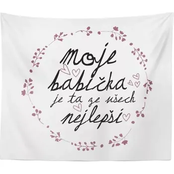 deka Sablio Deka Moje babička je ta ze všech nejlepší: 150x120 cm