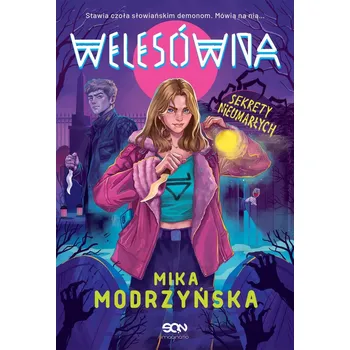 Welesówna. Sekrety nieumarłych Mika Modrzyńska