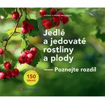 Grada Jedlé a jedovaté rostliny a plody - Poznej rozdíl