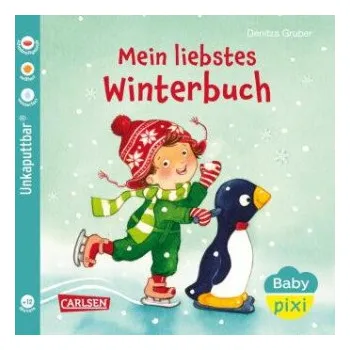 První čtění Baby Pixi (unkaputtbar) 150: Mein liebstes Winterbuch (Denitza Gruber)(Brožovaná)
