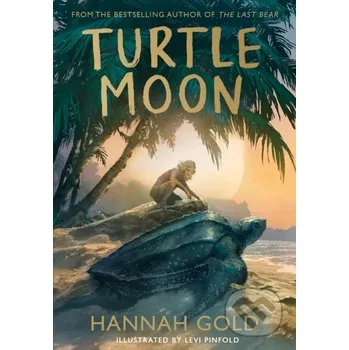 Beletrie pro dospělé Turtle Moon - Hannah Gold HarperCollins Publishers