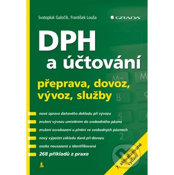 Kniha DPH a účtování - Svatopluk Galočík, František Louša Grada