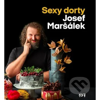 Kniha Sexy dorty - Josef Maršálek XYZ