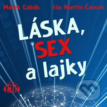 Láska, sex a lajky - Marek Cabák Čti mi!