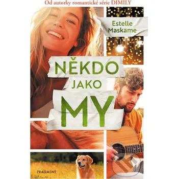 Kniha Někdo jako my - Estelle Maskame Nakladatelství Fragment