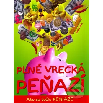 Plné vrecká peňazí - Alvin Hall Slovart