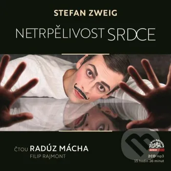Netrpělivost srdce - Stefan Zweig Supraphon