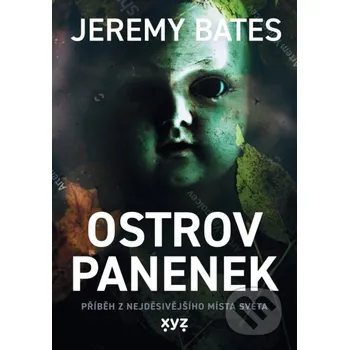 Kniha Ostrov panenek - Jeremy Bates XYZ