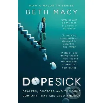 Dopesick - Beth Macy Head of Zeus