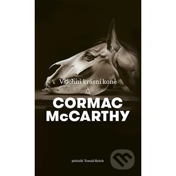 Kniha Všichni krásní koně - Cormac McCarthy Argo