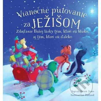 Kniha Vianočné putovanie za Ježišom - Susan Jones Christian Project Support