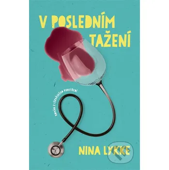 Kniha V posledním tažení - Nina Lykke Kontrast